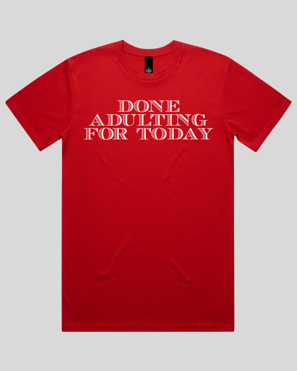 done adulting Men's T-Shirt