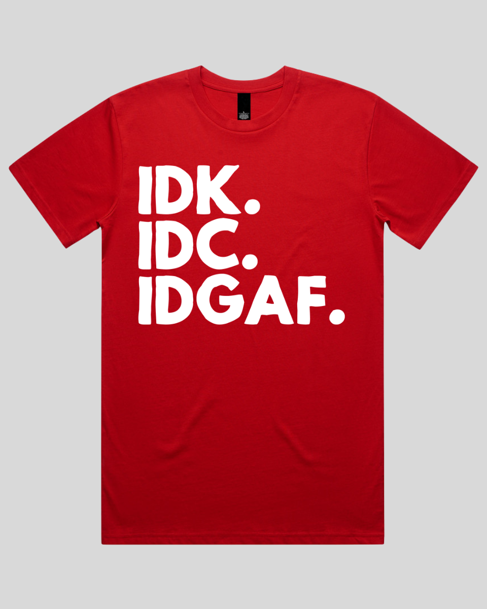 idk.idc.idgaf Men's T-Shirt