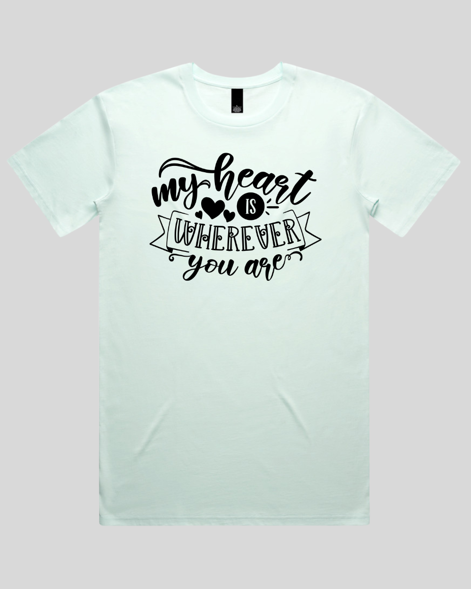 My Heart Is Wherever You Are Men's T-Shirt
