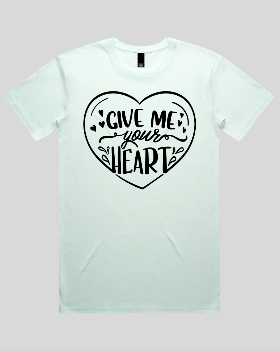 Give Me Your Heart Men's T-Shirt