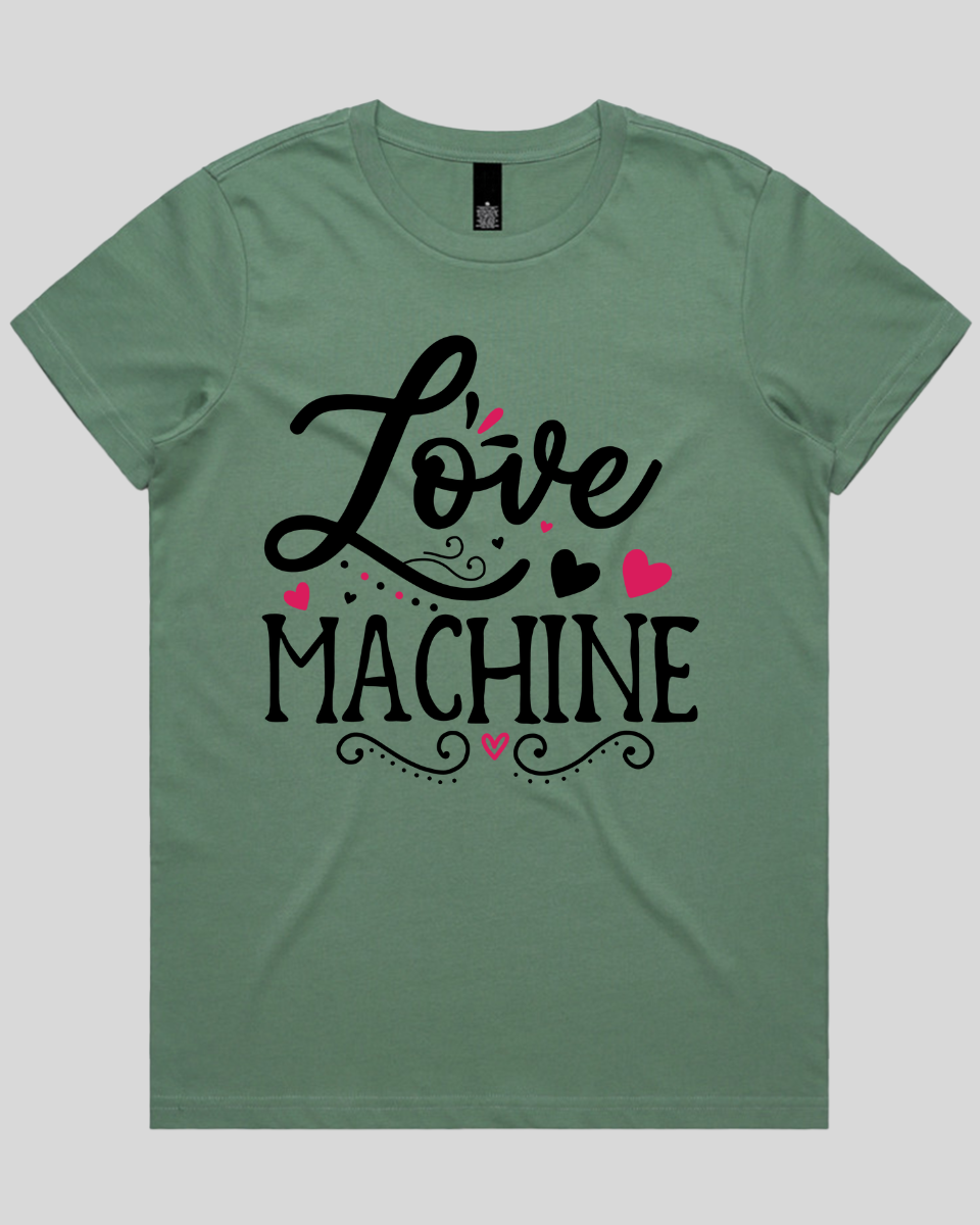 Love Machine Women's T-Shirt