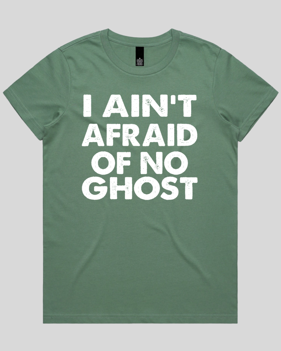 i ain't afraid of no Women's T-Shirt