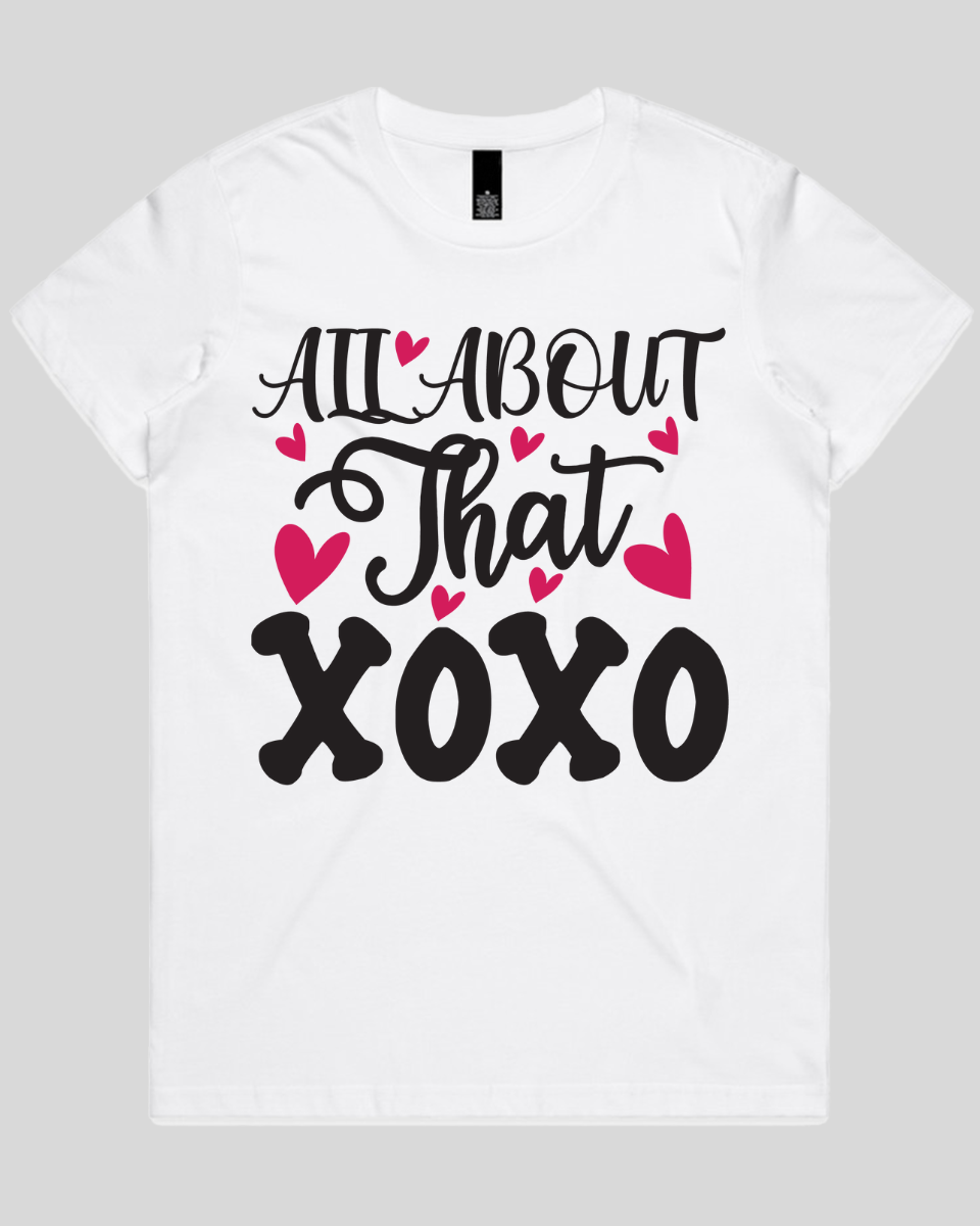 All About That XOXO  Women's T-Shirt